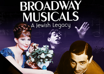 Stuart Hecht Recalls PBS “Broadway Musicals: A Jewish Legacy”